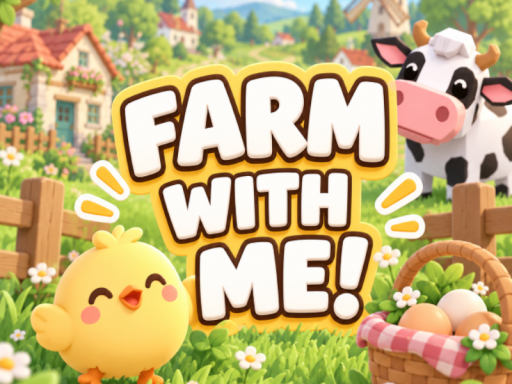 Farm With Me