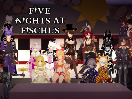 FIVE NIGHTS AT FISCHL'S