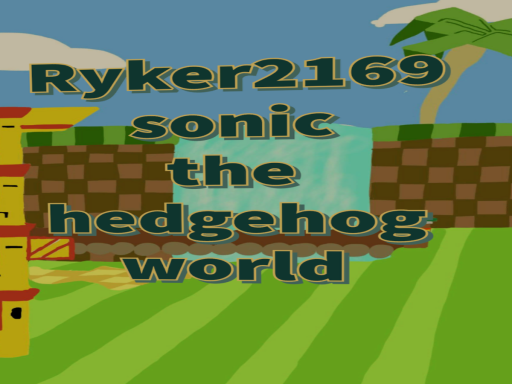 RYKER2169 SONIC THE HEDGEHOG AVATAR WORLD