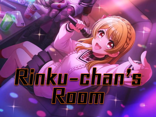 Rinku-chan's Room