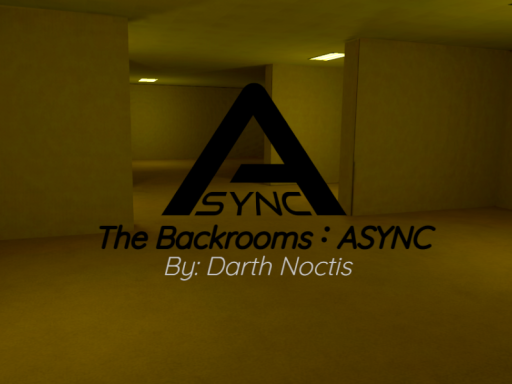 The Backrooms ˸ ASYNC （Player Vs Entity）
