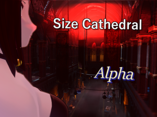 Size Cathedral （2025 Alpha））