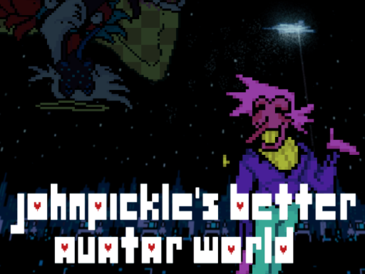 JohnPickle's Better Avatar Worldǃ