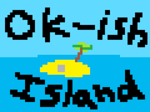 The Island ［lemme know if you want an update］