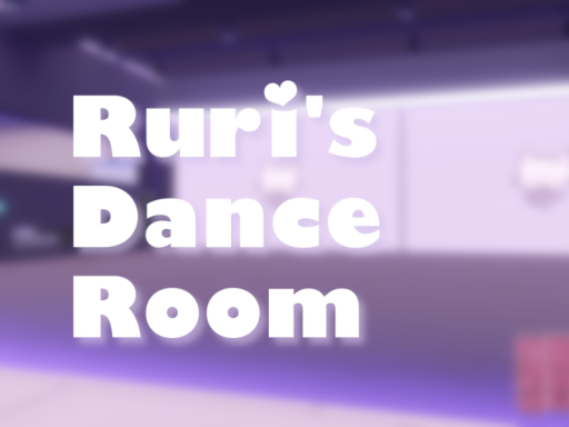 Ruri's Dance Room