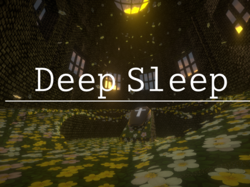 ~~Deep Sleep~~