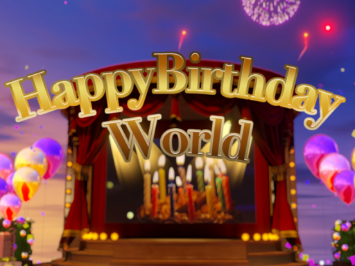 Happy Birthday World