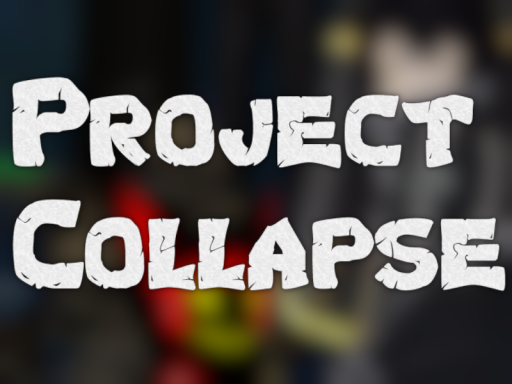 ProjectCollapseSetWorld