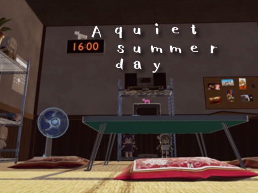 A quiet summer day【静かな夏の日】