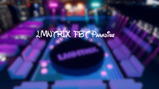 LMNTRIX FBT Paradise
