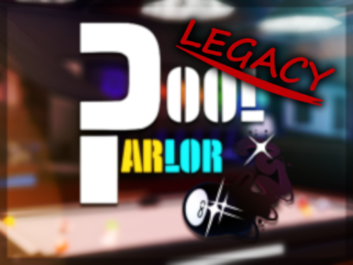 The Legacy Parlor ｜ 8 Ball Pool