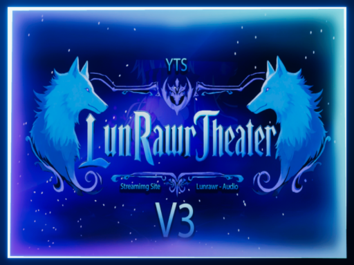（T_H_E） - （Lunrawr-Theatre V3）（Main）