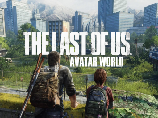 The Last of Us - Avatar World