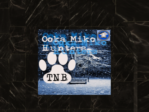 Tnb‘s Ooka Miko Hunters