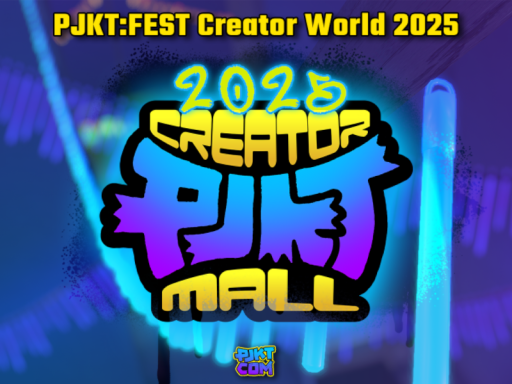 PJKT˸ FEST 2025 Creator Mall
