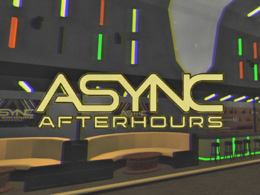 Async Afterhours